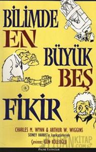 Bilimde En Büyük Beş Fikir