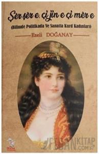 Bilimde Politikada ve Sanatta Kürd Kadınları