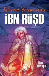 Bilimin Yorumcusu - İbn Rüşd