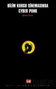 Bilimkurgu Sinemasında Cyberpunk