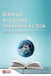 Bilimsel Araştırma Teknikleri ve Etik