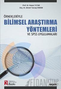 Bilimsel Araştırma Yöntemleri ve SPSS Uygulamaları