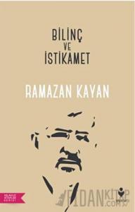 Bilinç ve İstikamet