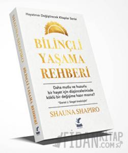 Bilinçli Yaşama Rehberi