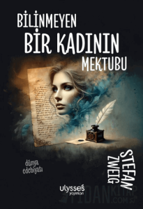 Bilinmeyen Bir Kadının Mektubu