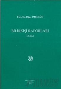 Bilirkişi Raporları 2006