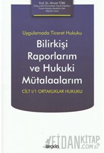 Bilirkişi Raporlarım ve Hukuki Mütalaalarım