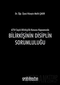 Bilirkişinin Disiplin Sorumluluğu