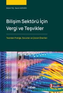 Bilişim Sektörü İçin Vergi ve Teşvikler