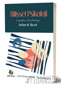 Bilişsel Psikoloji - "Cognitive Psychology”