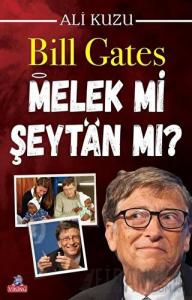 Bill Gates Melek mi Şeytan mı?