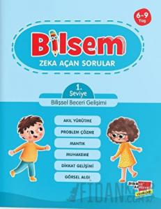 Bilsem Zeka Açan Sorular 1. Seviye Bilişsel Beceri Gelişimi
