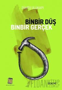 Binbir Düş Binbir Gerçek