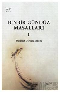 Binbir Gündüz Masalları Cilt 1