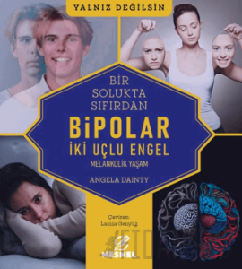 Bipolar-Melankolik Yaşam