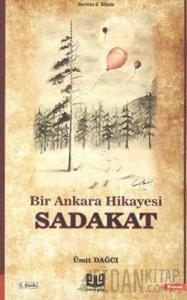 Bir Ankara Hikayesi - Sadakat
