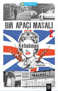 Bir Apaçi Masalı 2 - Kebabman