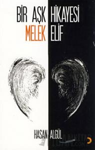 Bir Aşk Hikayesi Melek (Elif)