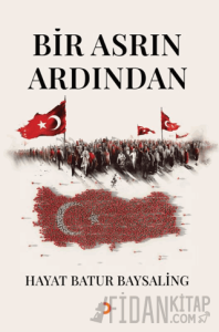 Bir Asrın Ardından