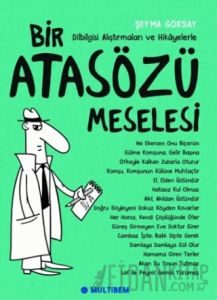 Bir Atasözü Meselesi