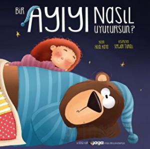 Bir Ayıyı Nasıl Uyutursun?
