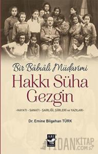Bir Babıali Müdavimi Hakkı Süha Gezgin