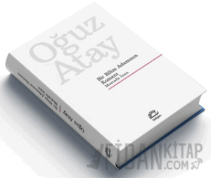 Bir Bilim Adamının Romanı - Mustafa İnan (Ciltli Özel Baskı)