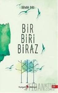 Bir Biri Biraz