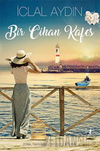 Bir Cihan Kafes (Ciltli)