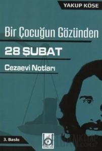 Bir Çocuğun Gözünden 28 Şubat