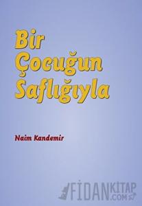 Bir Çocuğun Saflığıyla