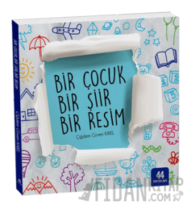 Bir Çocuk Bir Şiir Bir Resim