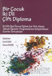 Bir Çocuk İki Dil Çift Diploma
