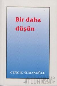 Bir Daha Düşün