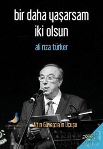 Bir Daha Yaşarsam İki Olsun