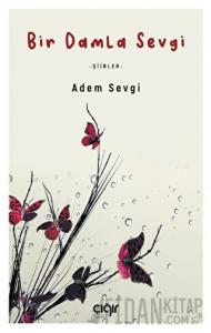Bir Damla Sevgi