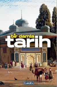 Bir Damla Tarih (Ciltli)