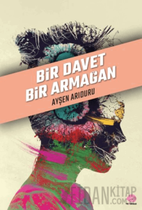 Bir Davet Bir Armağan