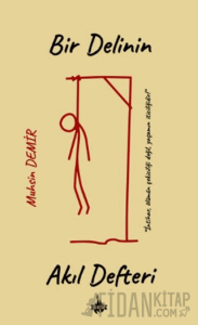Bir Delinin Akıl Defteri