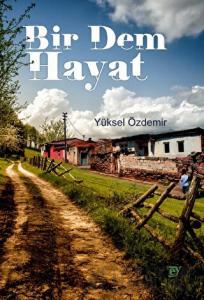 Bir Dem Hayat