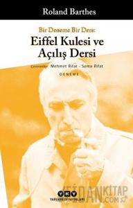 Bir Deneme Bir Ders: Eiffel Kulesi ve Açılış Dersi