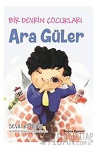 Bir Devrin Çocukları - Ara Güler