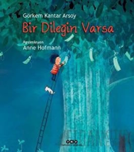 Bir Dileğin Varsa