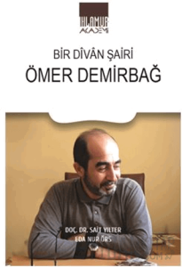 Bir Divan Şairi Ömer Demirbağ