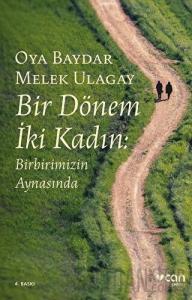 Bir Dönem İki Kadın