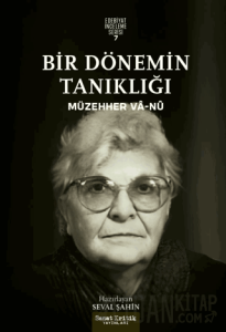Bir Dönemin Tanıklığı