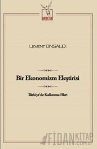 Bir Ekonomizm Eleştirisi