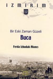 Bir Eski Zaman Güzeli Buca
