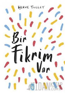Bir Fikrim Var
