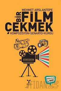 Bir Film Çekmek